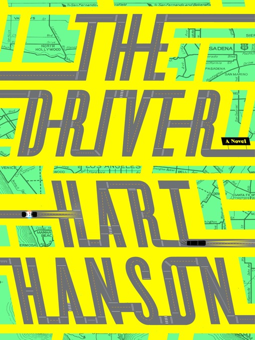 Title details for The Driver by Hart Hanson - Available
